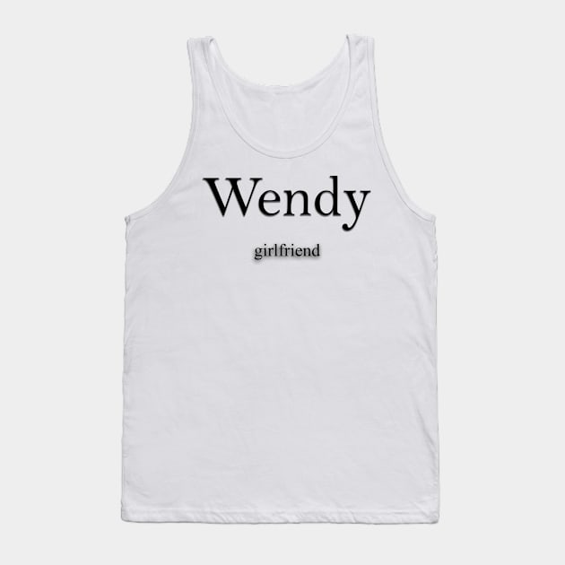 Wendy Name meaning Tank Top by Demonic cute cat